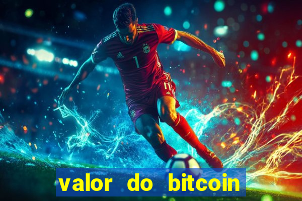 valor do bitcoin em 2020